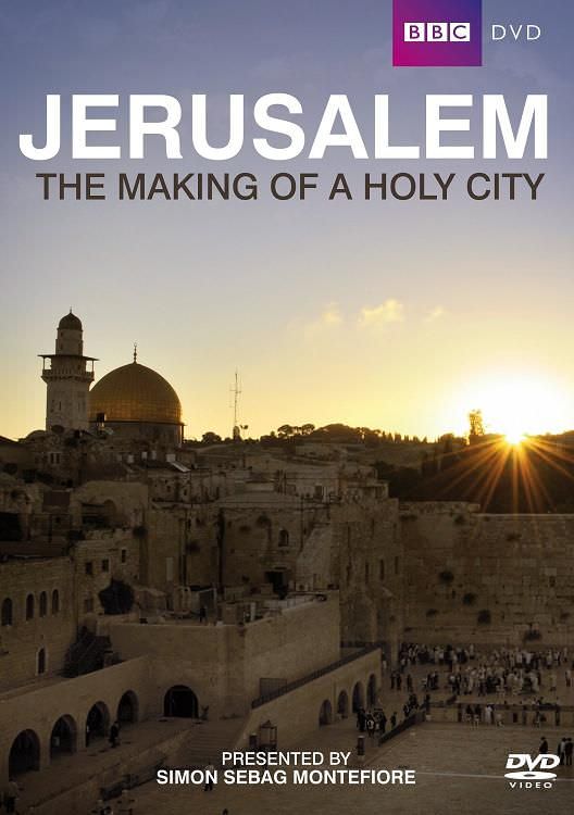 Єрусалим: народження святого міста / BBC. Єрусалим. Історія священного міста